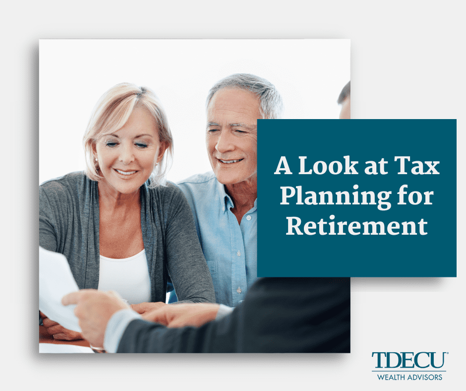 A Look at Tax Planning for Retirement