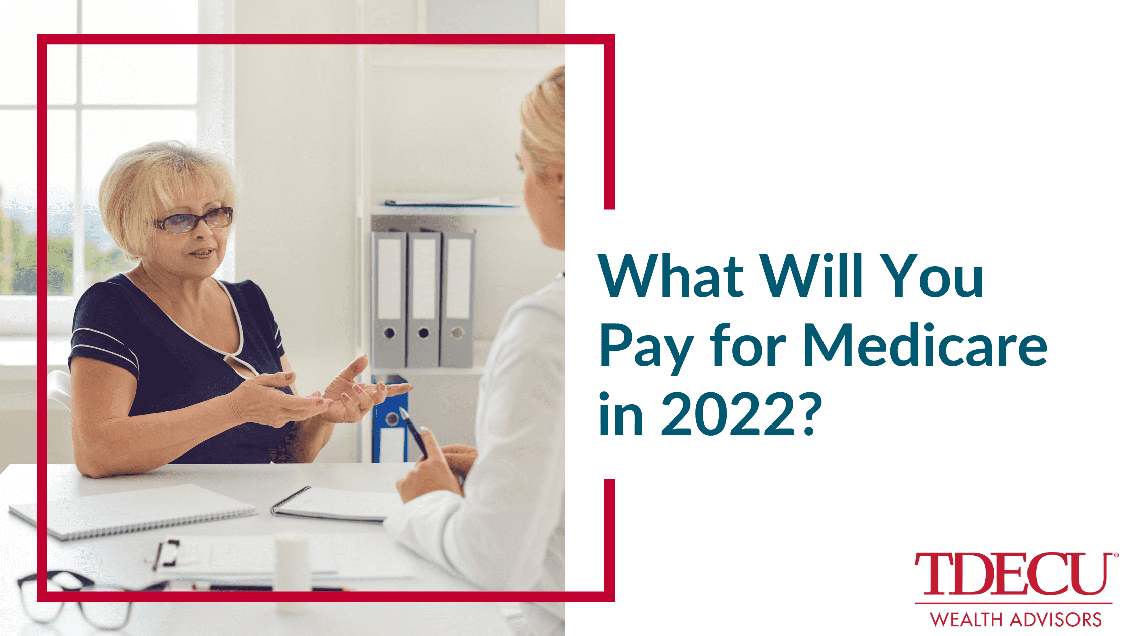 What Will You Pay for Medicare in 2022?