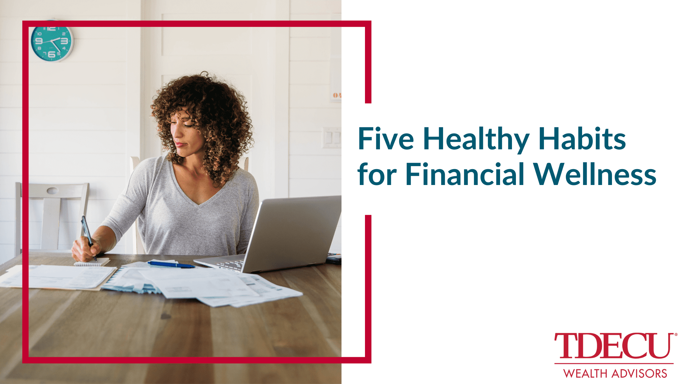 Five Healthy Habits for Financial Wellness