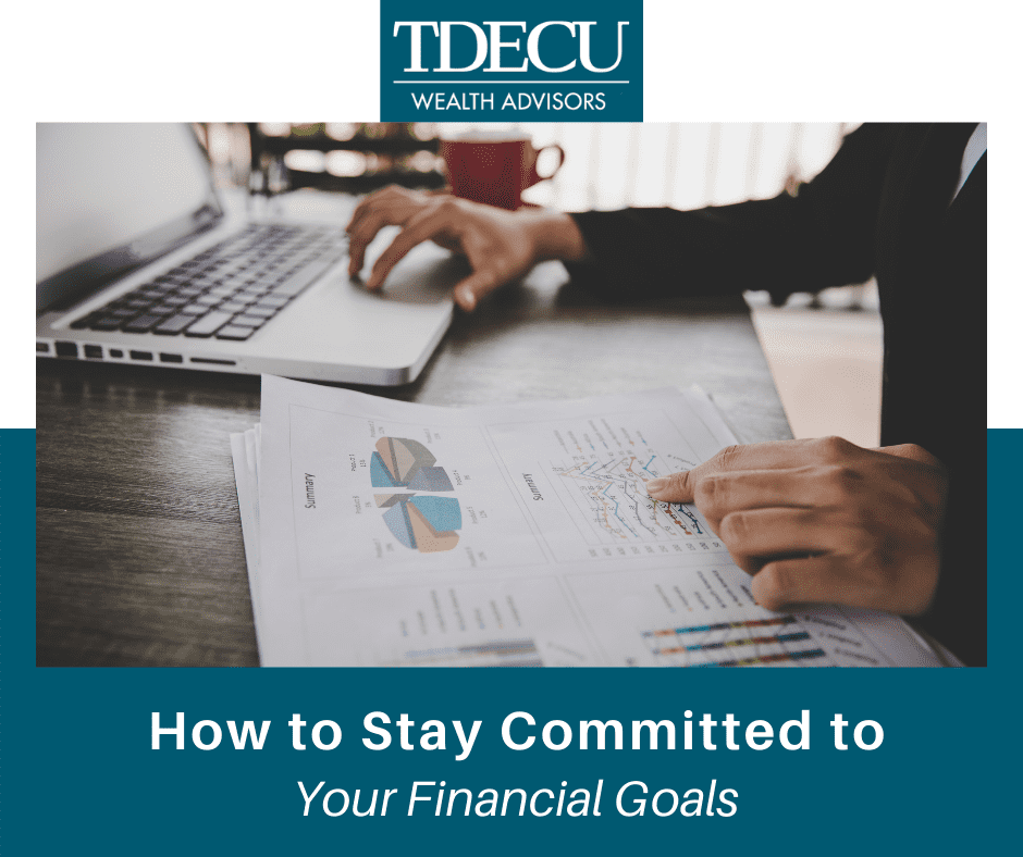 How to Stay Committed to Your Financial Goals