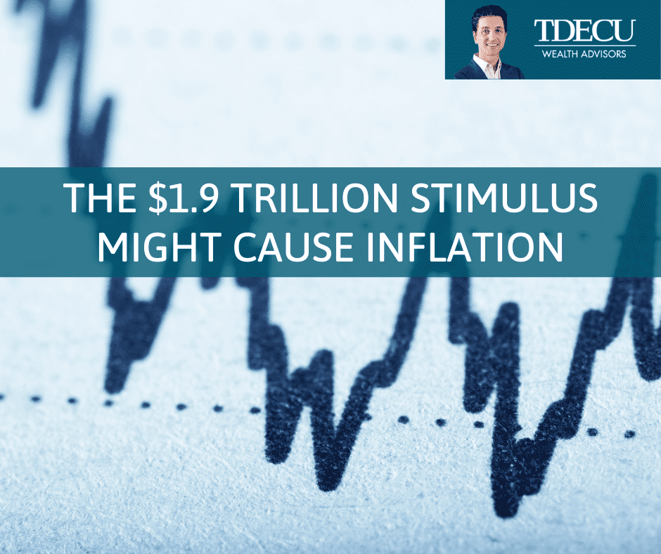 That $1.9 Trillion Stimulus Might Cause Inflation