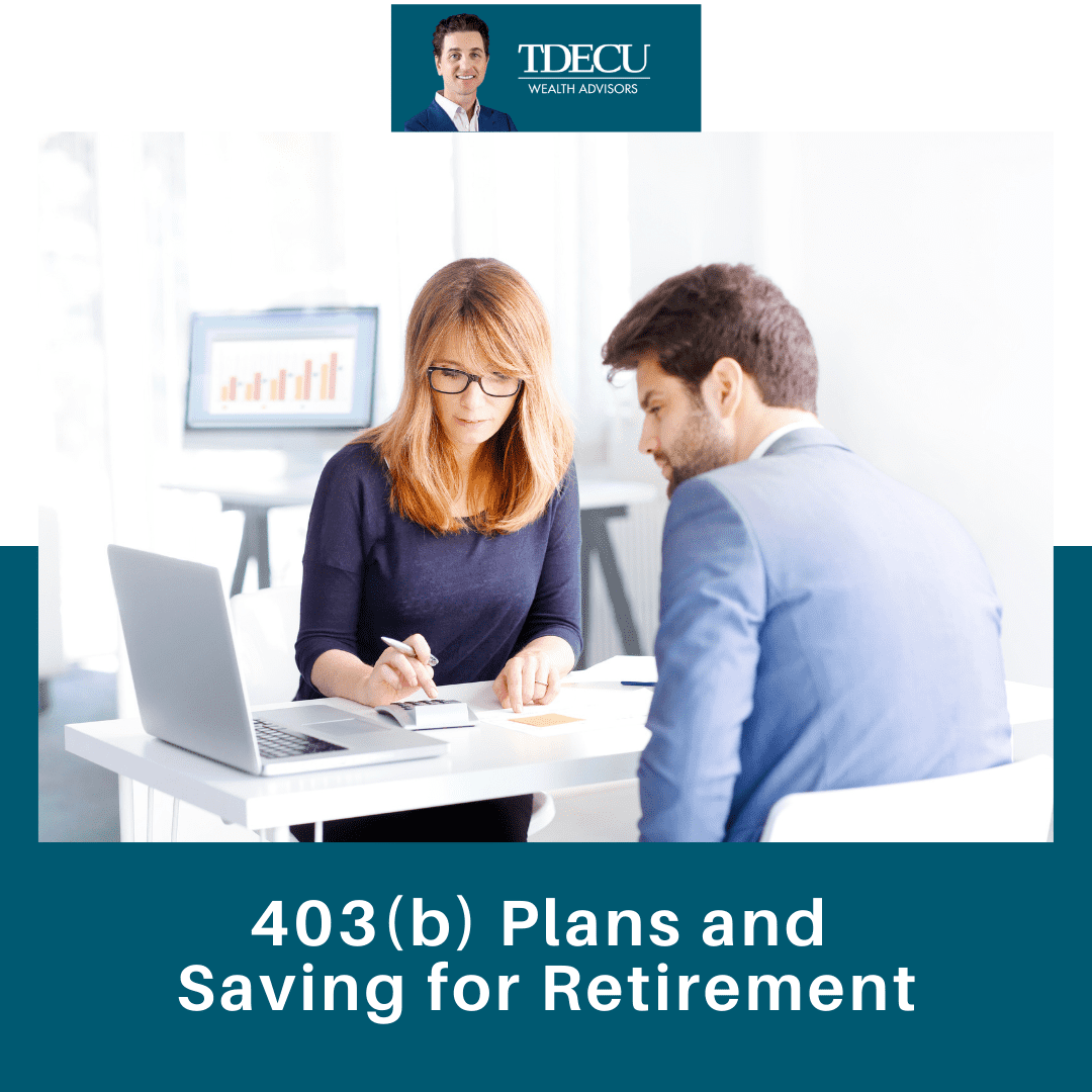 403(b) Plans and Saving for Retirement