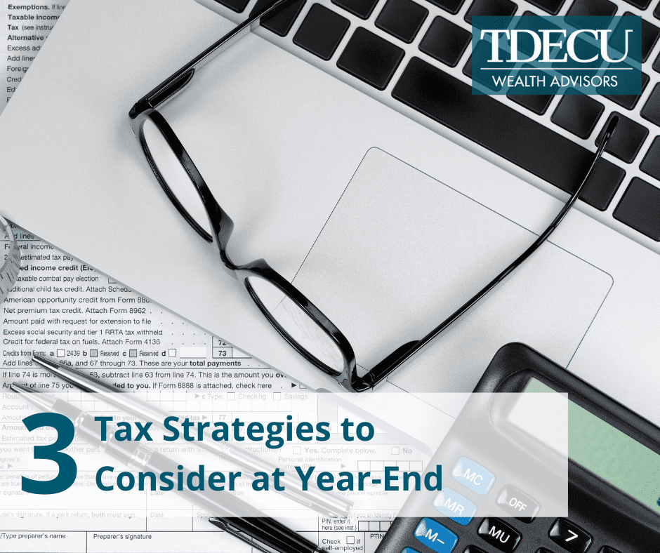 3 Tax Strategies to Consider at Year-End