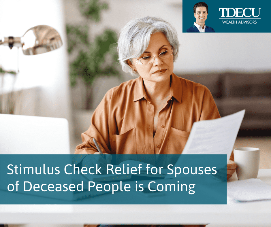 Stimulus Check Relief for Spouses of Deceased People is Coming