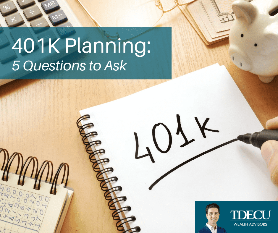 401k Planning: 5 Questions to Ask