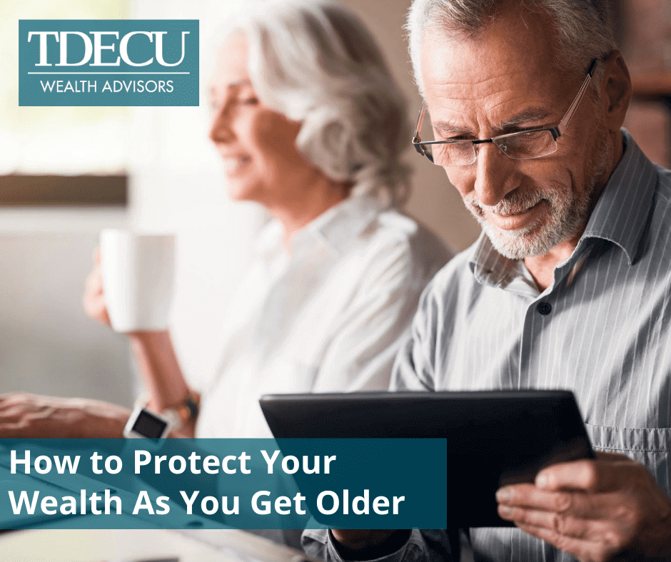 How to Protect Your Wealth as You Get Older