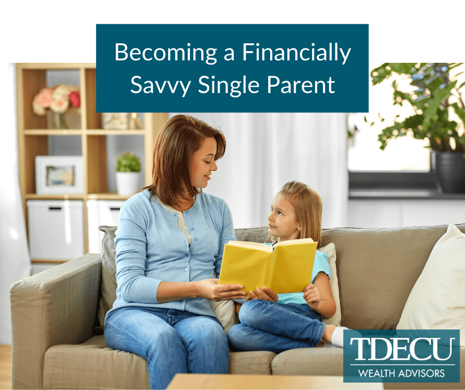 Becoming A Financially Savvy Single Parent