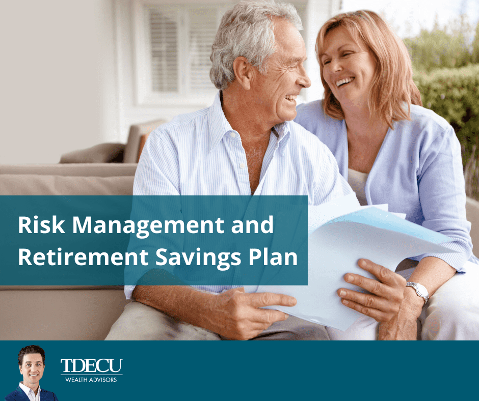 Risk Management and Retirement Savings Plan
