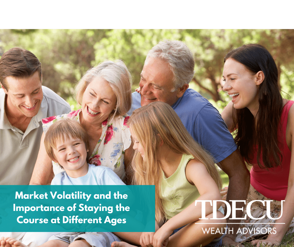 Staying the Course at Different Ages During Market Volatility