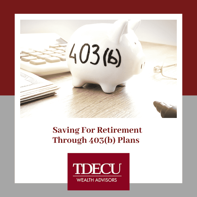Saving For Retirement Through 403(b) Plans