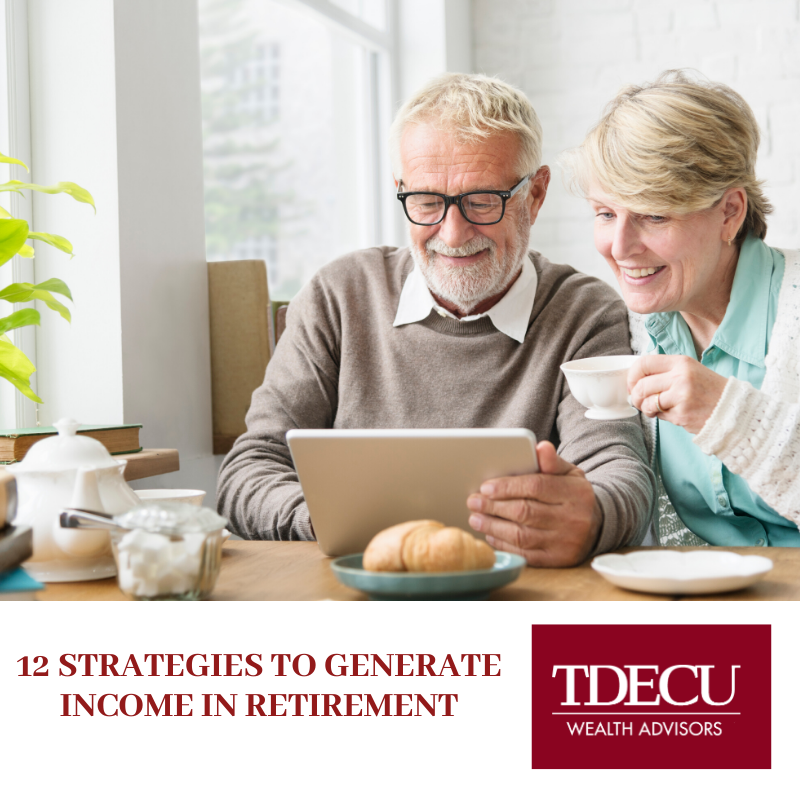 12 Strategies to Generate Income in Retirement