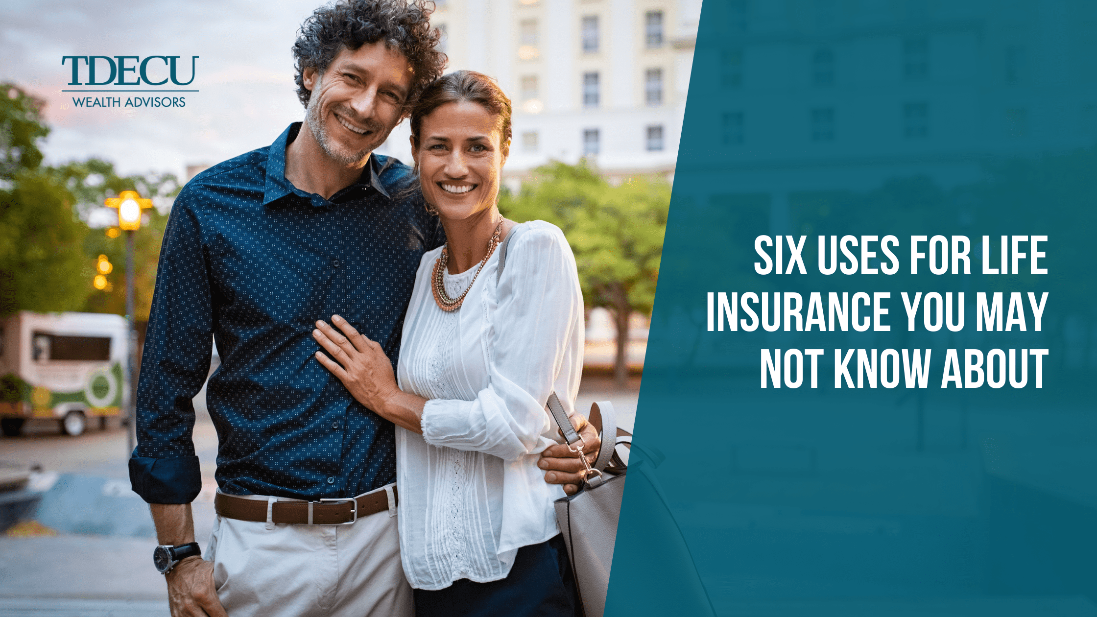 Six Uses for Life Insurance You May Not Know About