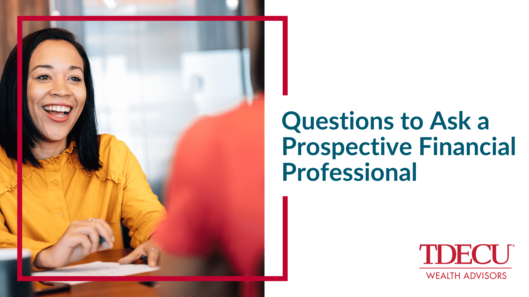 Questions to Ask A Prospective Financial Professional