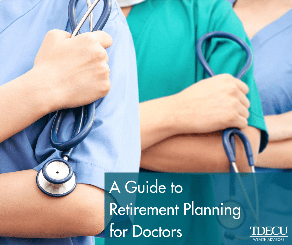A Guide to Retirement Planning for Doctors