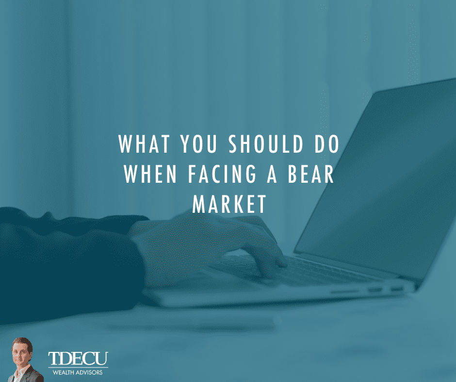 What You Should Do When Facing a Bear Market