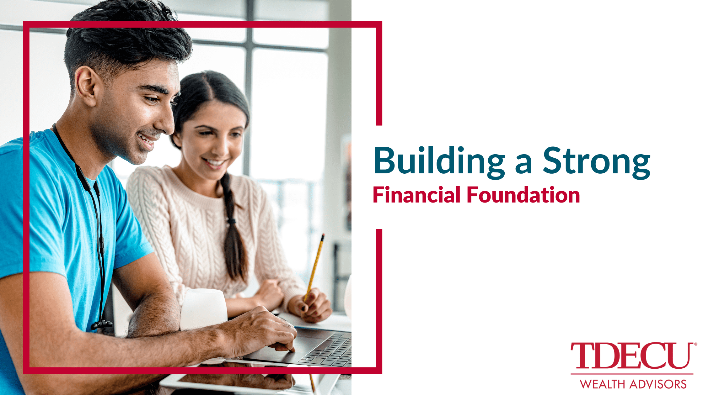 Building a Strong Financial Foundation
